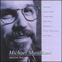 Michael Musillami - Groove Teacher lyrics