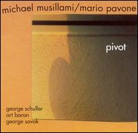 Michael Musillami - Pivot lyrics