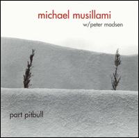 Michael Musillami - Part Pitbull lyrics