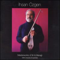 Ihsan Ozgen - Masterworks of Itri & Meragi lyrics