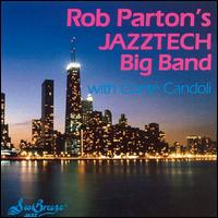 Rob Parton - Rob Parton's Jazztech Big Band lyrics