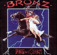 Bronz - Taken by Storm lyrics