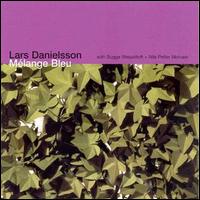 Lars Danielsson - Melange Bleu lyrics