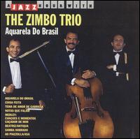 Zimbo Trio - Aquarela Do Brasil [Jazz Hour] lyrics