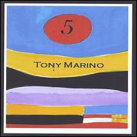 Tony Marino - 5 lyrics