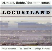Steuart Liebig - Locustland lyrics