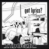 Illogic - Got Lyrics? lyrics