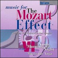 Don Campbell - The Mozart Effect, Vol. 6: Music for Yoga lyrics