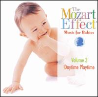 Don Campbell - The Mozart Effect Music for Babies, Vol. 3: Daytime Playtime [2006] lyrics