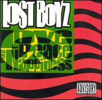 The Lost Boyz - Love, Peace & Nappiness lyrics