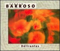 Sergio Barroso - Delirantes lyrics