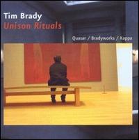 Tim Brady - Unison Rituals lyrics