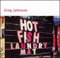 King Johnson - Hot Fish Laundry Mat lyrics