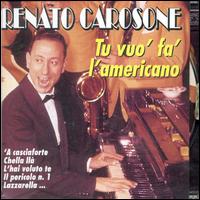 Renato Carosone - Tu Vuo Fa l'Americano lyrics