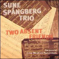 Sune Spngberg - Two Absent Friends lyrics