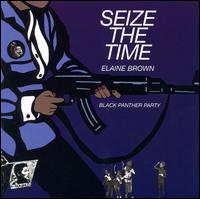 Elaine Brown - Seize the Time lyrics
