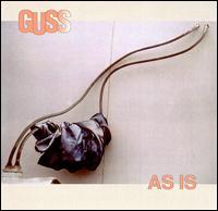 Guss - As Is [live] lyrics