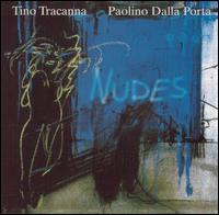Tino Tracanna - Nudes lyrics