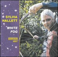 Sylvia Hallett - White Fog lyrics