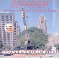 Oopapada - Big Fahrenheit in Detroit lyrics