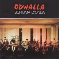 Odwalla - Schiuma D'Onda lyrics