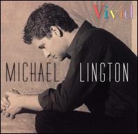 Michael Lington - Vivid lyrics