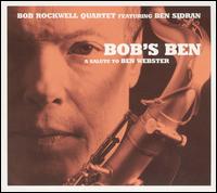 Bob Rockwell - Bob's Ben: A Salute to Ben Webster lyrics