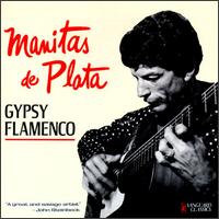 Manitas de Plata - Gypsy Flamenco lyrics