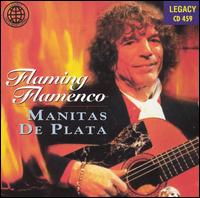 Manitas de Plata - Flaming Flamenco lyrics