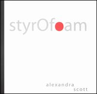 Alexandra Scott - Styrofoam lyrics