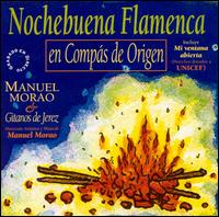Manuel Morao - Nochebueno Flamenco lyrics