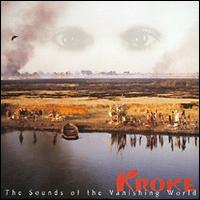 Kroke - The Sounds of the Vanishing World lyrics