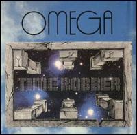 Omega - Time Robber lyrics