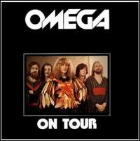 Omega - On Tour [live] lyrics