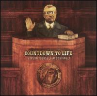 Countdown to Life - Govern Yourself Accordingly lyrics