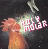 Holy Molar - The Whole Tooth and Nothing But the Tooth lyrics