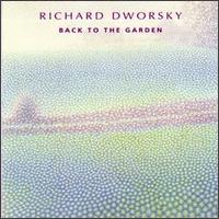 Richard Dworsky - Back to the Garden lyrics