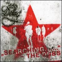 Jan Delay - Searchin the Dubs lyrics