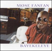 Mose Fan Fan - Bayekeleye lyrics