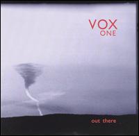 Vox One - Out There lyrics