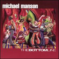Michael Manson - The Bottom Line lyrics