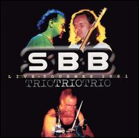 SBB - Trio Live Tournee 2001 lyrics