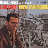 Dennis Farnon - Caution! Men Swinging lyrics