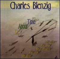 Charles Blenzig - It's About Time lyrics