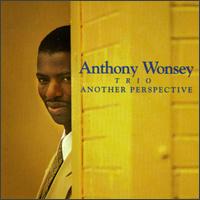 Anthony Wonsey - Another Perspective lyrics