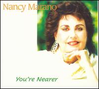 Nancy Marano - You're Nearer lyrics