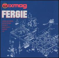 Fergie - Mixmag Live lyrics