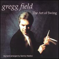 Gregg Field - Art of Swing lyrics