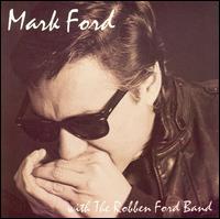 Mark Ford - Mark Ford & the Robben Ford Band lyrics