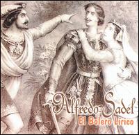 Alfredo Sadel - El Bolero Lirico lyrics